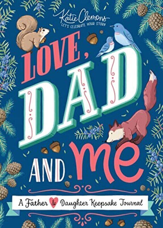 

Love, Dad and Me,Paperback by Katie Clemons