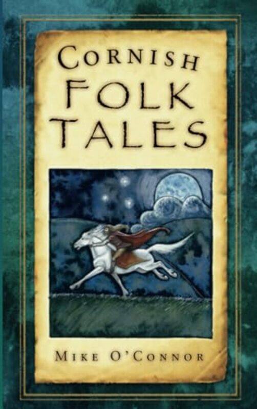 

Cornish Folk Tales by Mike OConnor-Paperback