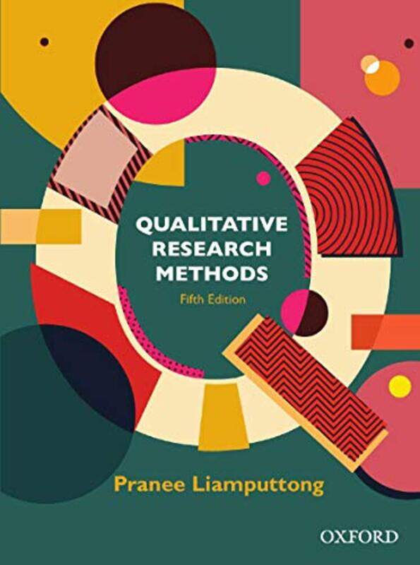 

Qualitative Research Methods by Pranee Professor of Public Health, Professor of Public Health, Western Sydney University Liamputtong-Paperback