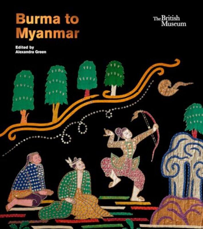 

Burma to Myanmar by Alexandra Green-Hardcover