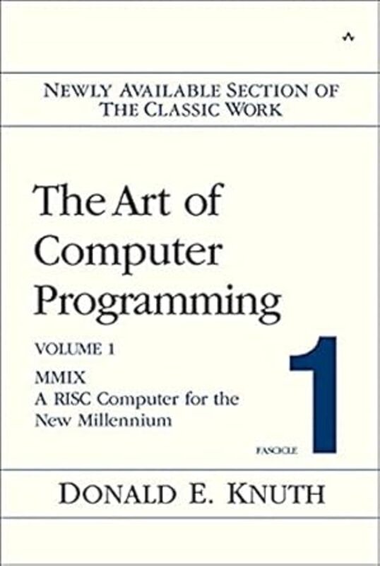 Art Of Computer Programming Volume 1 Fascicle 1 The Mmixa Risc Computer For The New Millenni