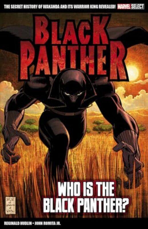 

Marvel Select Black Panther Who is The Black Panther by Reginald HudlinJohn Romita-Paperback