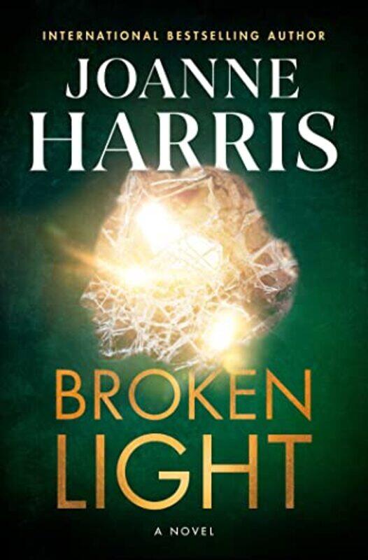 

Broken Light by Joanne Harris-Hardcover