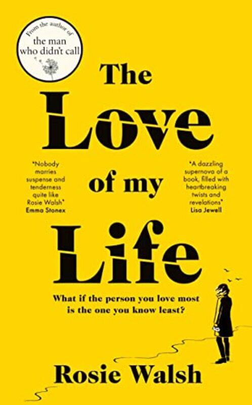 

The Love of My Life by Rosie Walsh-Hardcover