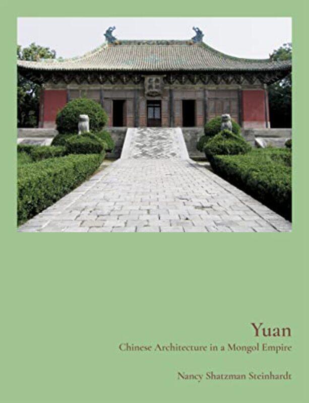 

Yuan by Nancy Steinhardt-Hardcover