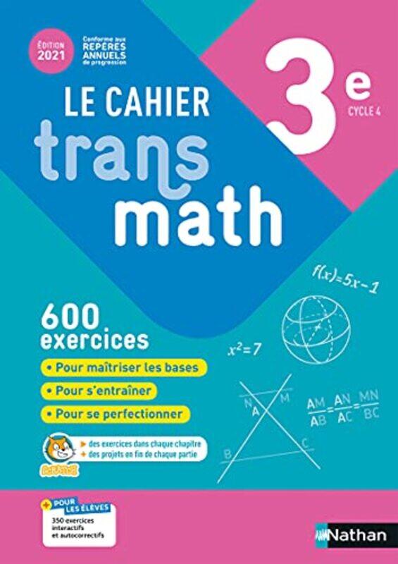 

CAHIER TRANSMATH 3E - CAHIER DE LELEVE 2021,Paperback by LECOLE/PLANTIVEAU