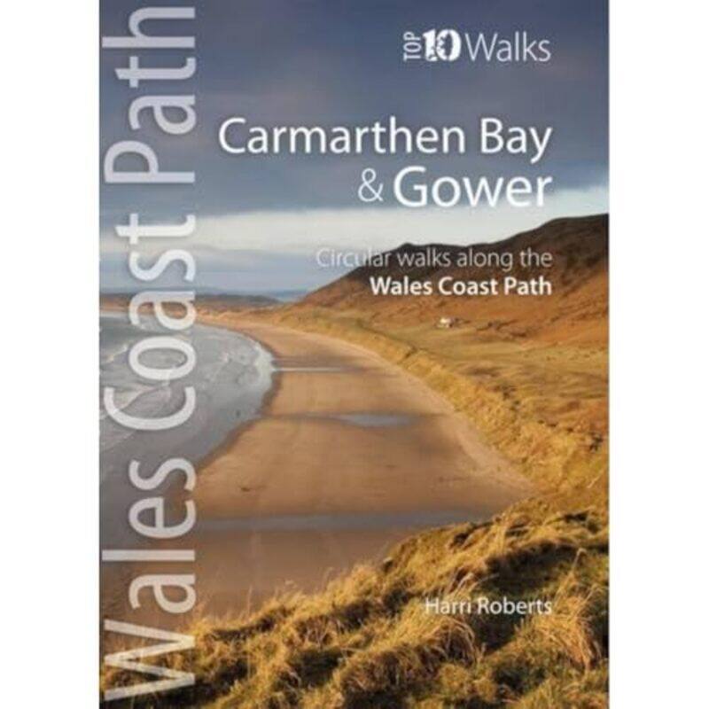 

Carmarthen Bay and Gower by Harri Roberts-Paperback