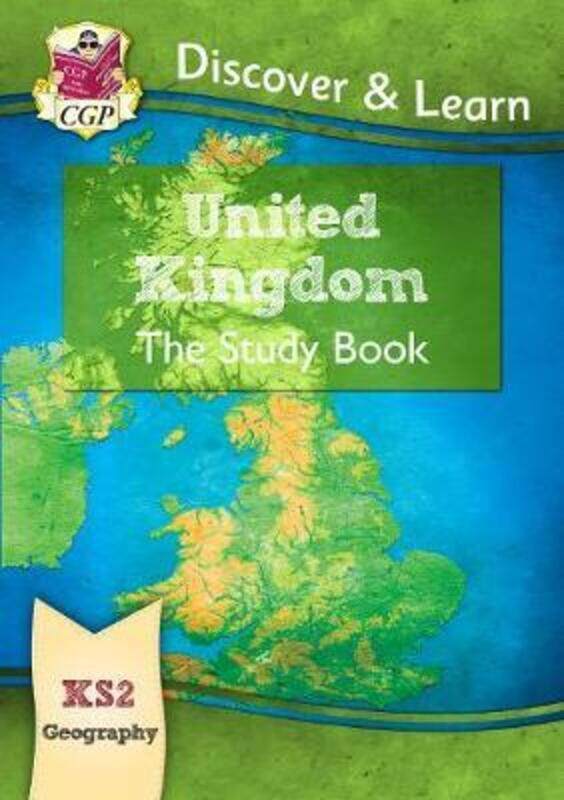 

KS2 Discover & Learn: Geography - United Kingdom Study Book,Paperback, By:Books, CGP - Books, CGP