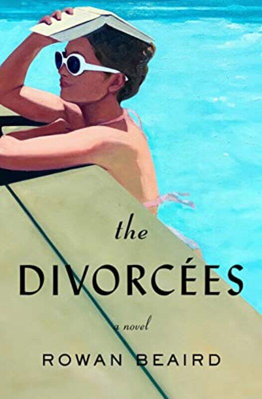 

Divorcees, Paperback by Rowan Beaird