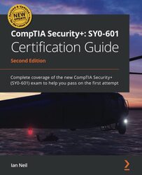 CompTIA Security+: SY0-601 Certification Guide: Complete coverage of the new CompTIA Security+ (SY0-