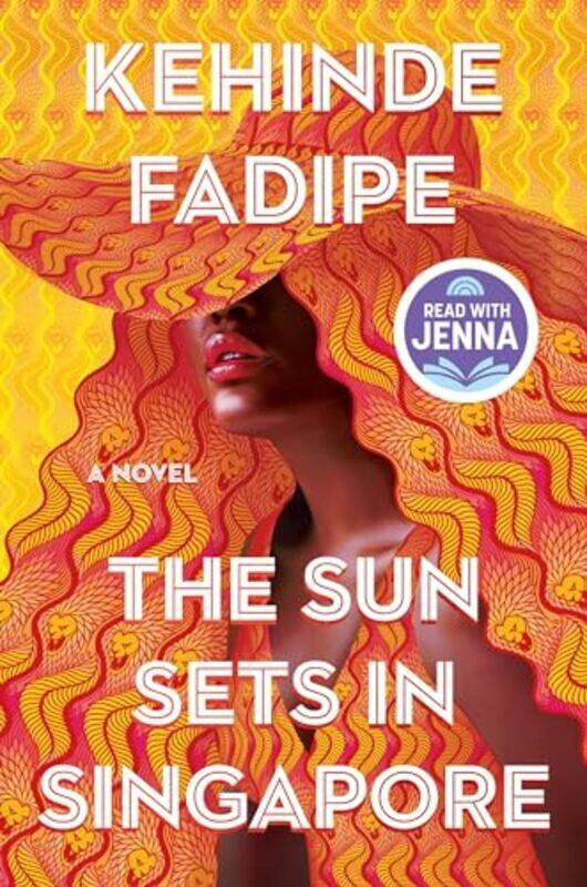 

Sun Sets In Singapore By Fadipe Kehinde - Hardcover