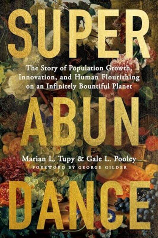 

Superabundance by Marian L TupyGale L Pooley-Hardcover