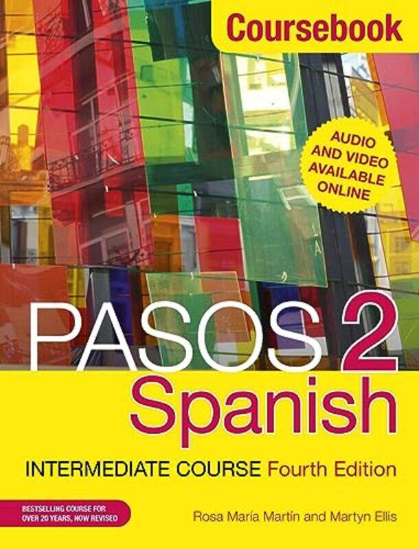 

Pasos 2 Fourth Edition Spanish Intermediate Course by Phaidon Editors-Paperback