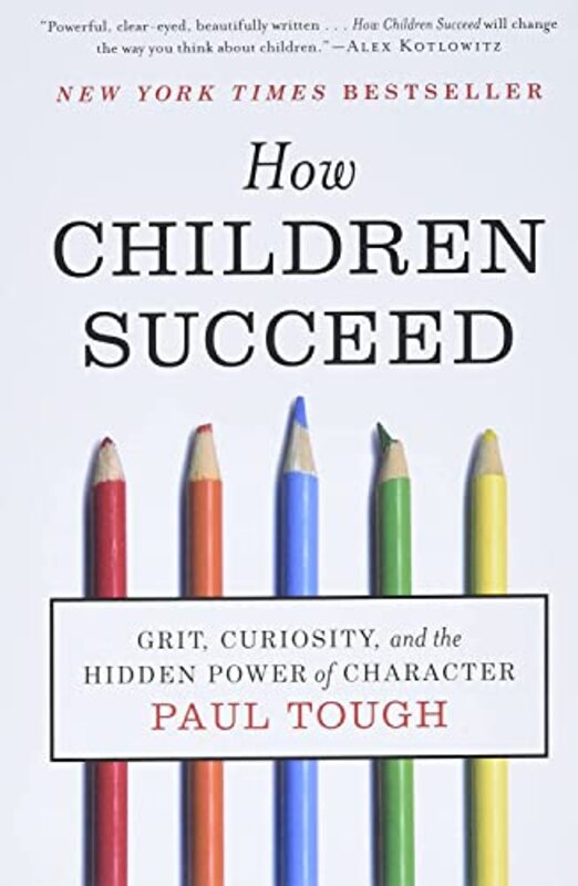 How Children Succeed by Paul Tough-Paperback