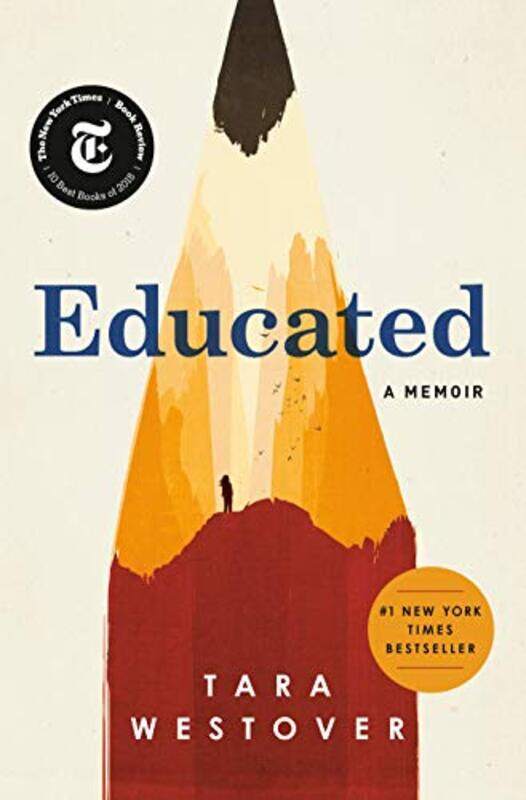 

Educated: A Memoir Paperback by Tara Westover