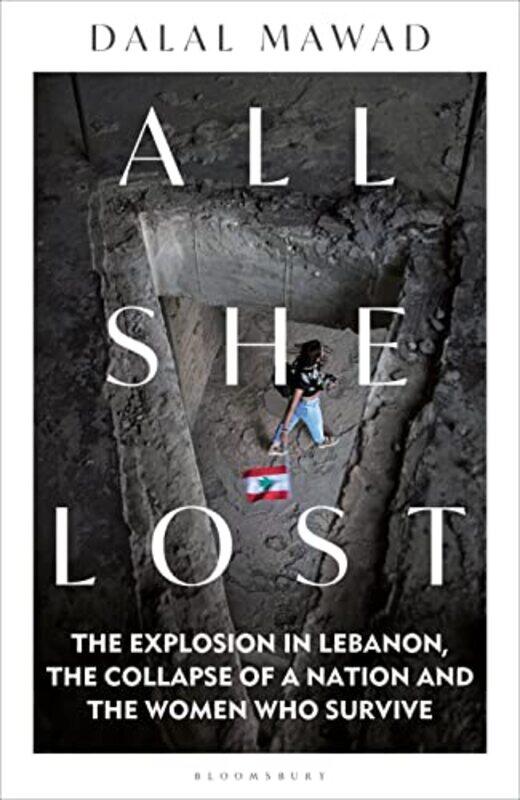 

All She Lost,Paperback By Dalal Mawad