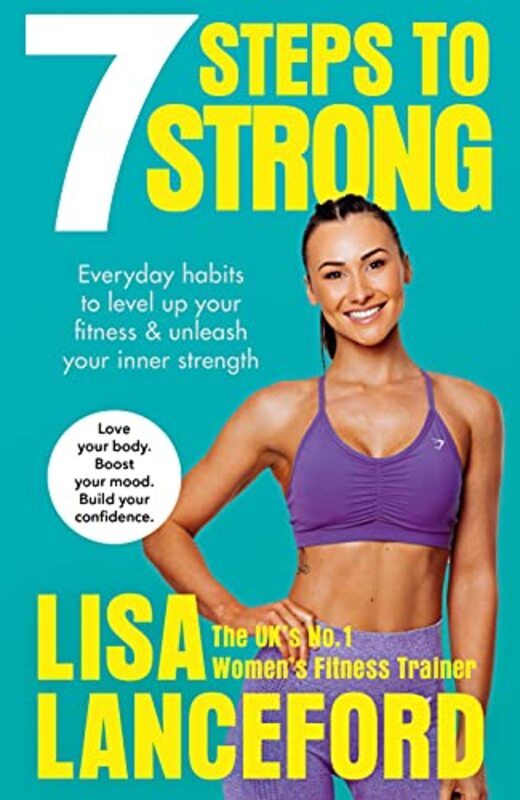 7 Steps to Strong,Paperback,By:Lisa Lanceford