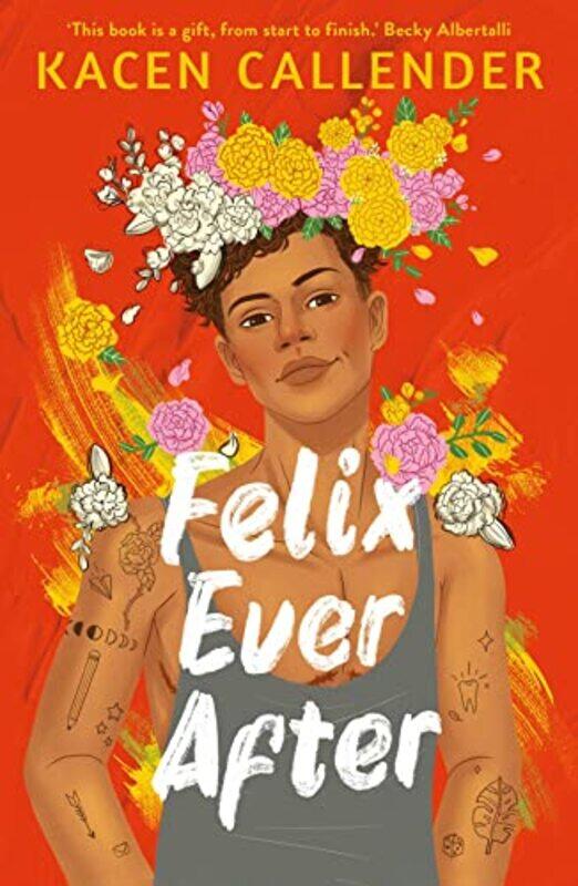 

Felix Ever After by Kacen Callender-Paperback