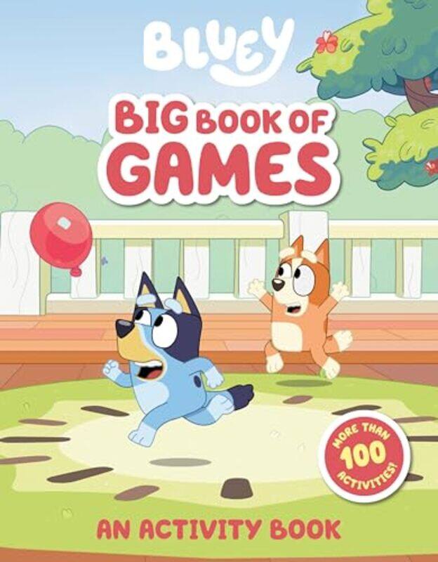 

Bluey Big Book of Games An Activity Book by Penguin Young Readers Licenses Paperback