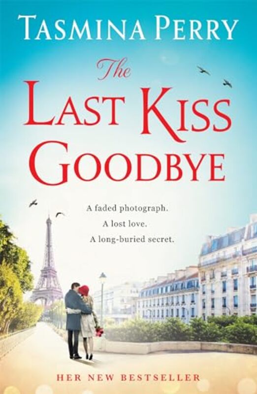 

The Last Kiss Goodbye by Tasmina Perry-Paperback