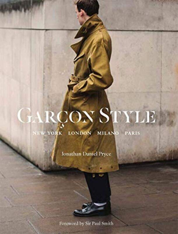 

Garcon Style: "New York, London, Milano, Paris", Paperback Book, By: Jonathan Daniel Pryce