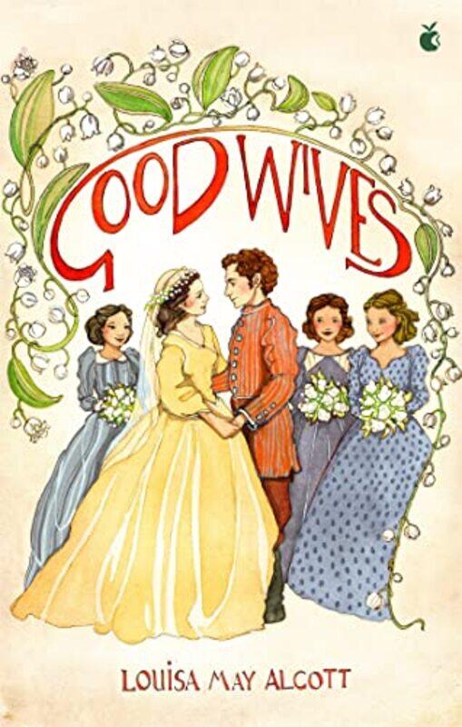 

Good Wives by Louisa May Alcott-Paperback