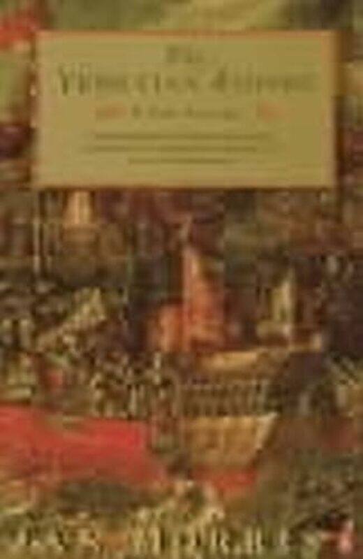 

The Venetian Empire by Jan Morris-Paperback