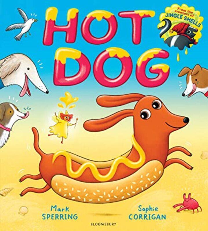 

Hot Dog by Mark SperringSophie Corrigan-Paperback