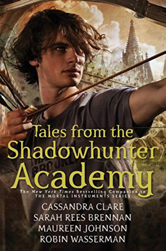 

Tales from the Shadowhunter Academy, Paperback Book, By: Various
