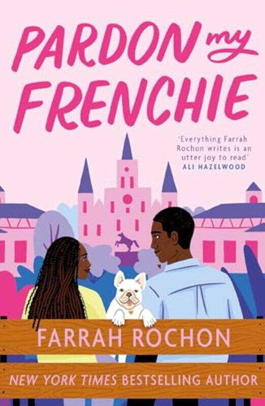 

Pardon My Frenchie by Farrah Rochon-Paperback