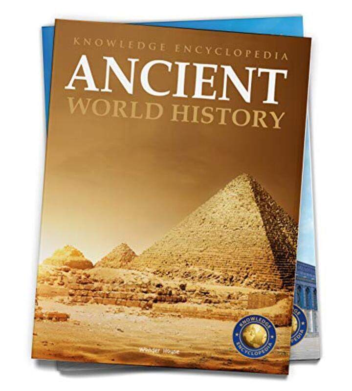 

World History Ancient : Knowledge Encyclopedia For Children Paperback by Wonder House Books