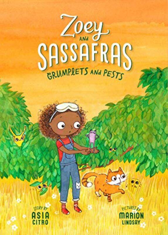 

Grumplets And Pests Zoey And Sassafras #7 By Citro, Asia, MEd - Lindsay, Marion Paperback