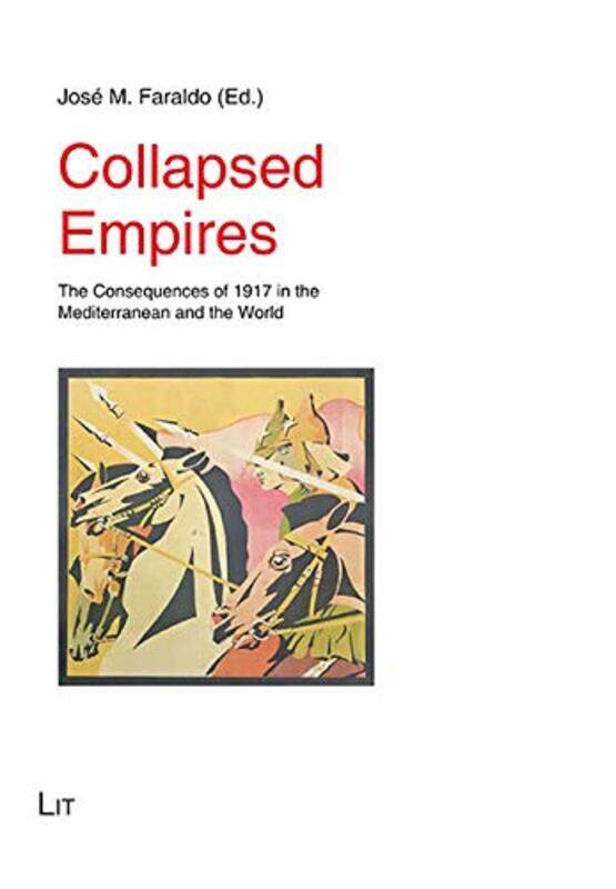 

Collapsed Empires by Jose M Faraldo-Paperback