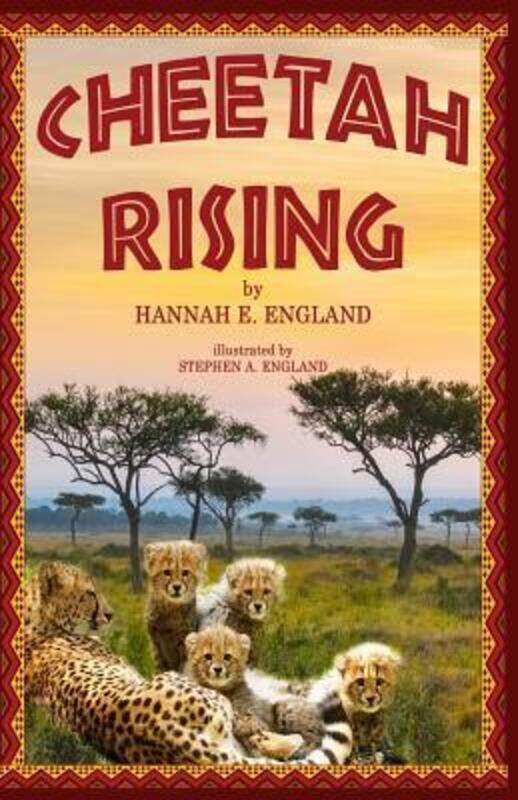 

Cheetah Rising: A Mother's Love, Survival, And Coming of Age, African Wild Cats Kids Chapter Book, A,Paperback,ByEngland, Stephen a - England, Hannah