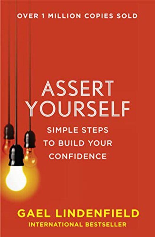 

Assert Yourself by Gael Lindenfield-Paperback