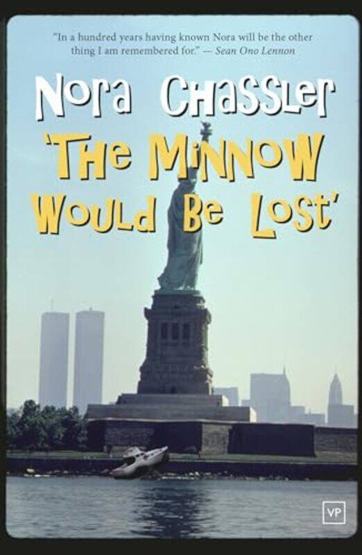 

The Minnow Would Be Lost by Nora Chassler-Paperback