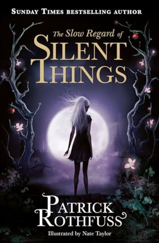 

The Slow Regard of Silent Things by Patrick Rothfuss-Paperback