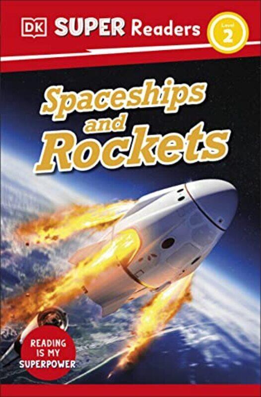 

Spaceships And Rockets Paperback by DK Children