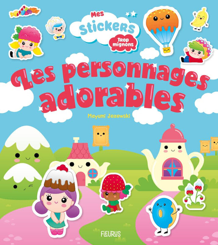 

Adorable Characters: My Too Cute Stickers, Paperback Book, By: Mayumi Jezewski