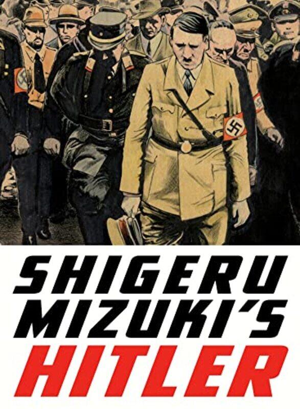 

Shigeru Mizukis Hitler By Shigeru, Mizuki - Davisson, Zack -Paperback