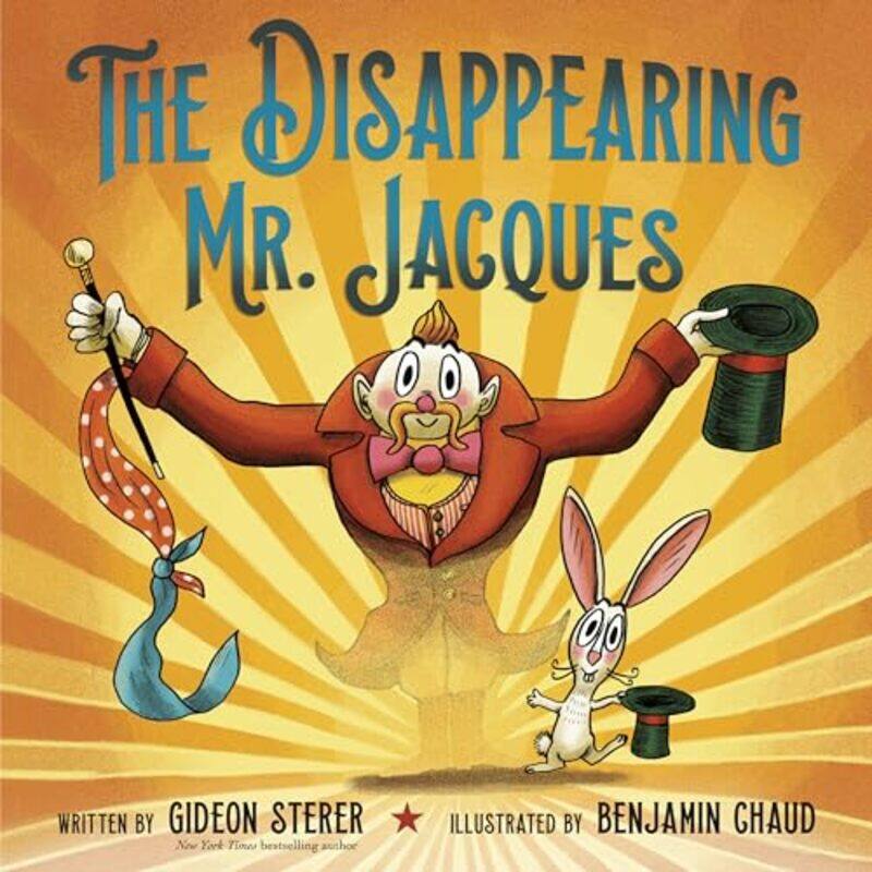 

The Disappearing Mr Jacques by Gideon StererBenjamin Chaud-Hardcover