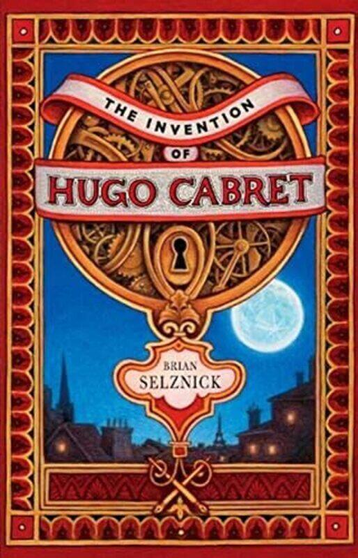 

The Invention of Hugo Cabret Hardcover by Selznick, Brian