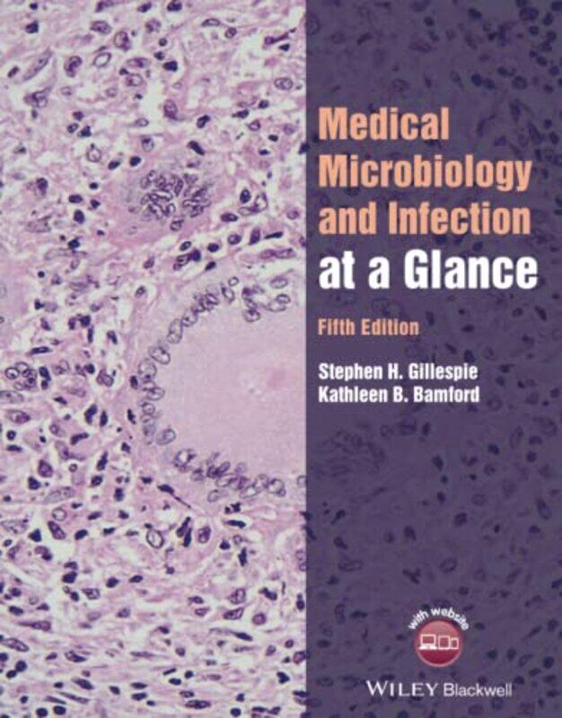 

Medical Microbiology and Infection at a Glance by Chris van Uffelen-Paperback