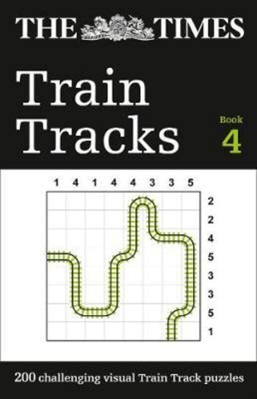 

The Times Train Tracks Book 4: 200 challenging visual logic puzzles (The Times Puzzle Books)