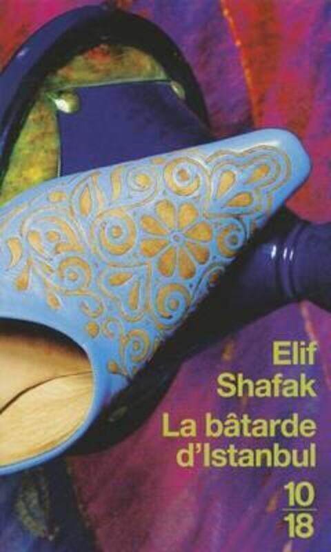 

La bâtarde d'Istanbul.paperback,By :Elif Shafak