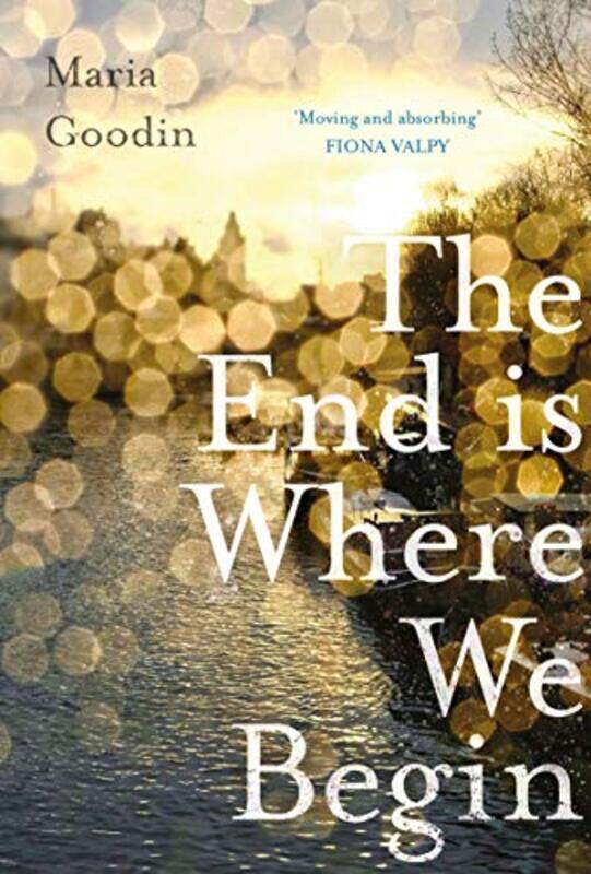 

The End is Where We Begin by Maria Goodin-Paperback