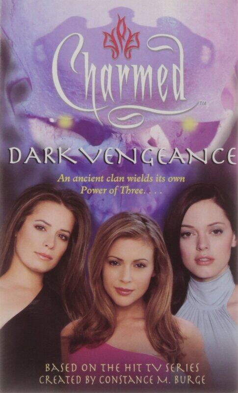 

Dark Vengeance (Charmed), Paperback Book, By: Constance M. Burge