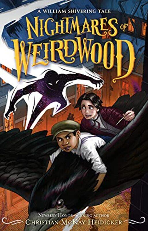 

Nightmares of Weirdwood by William ShiveringChristian McKay HeidickerAnna Earley-Paperback