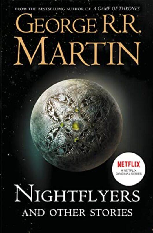 

Nightflyers And Other Stories by George R R Martin-Paperback