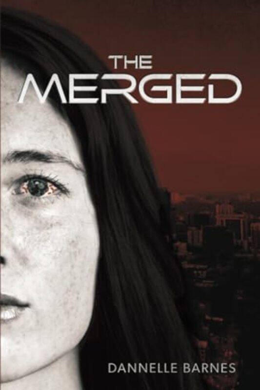

The Merged by Dannelle Barnes-Paperback